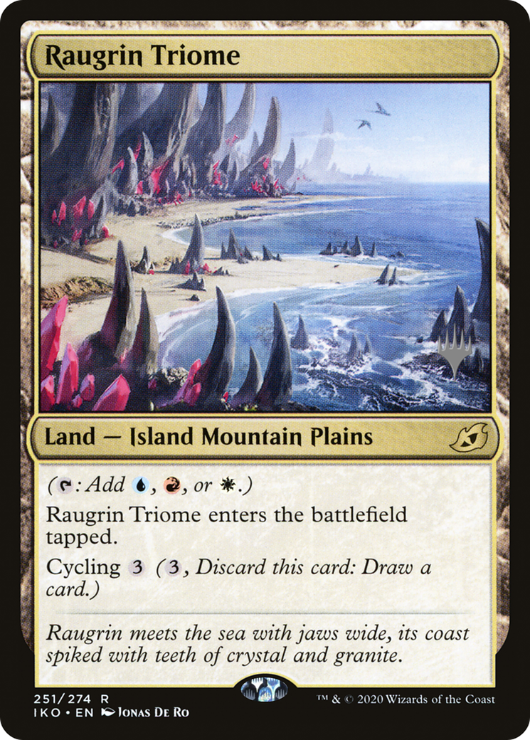 Raugrin Triome (PPIKO-251P) - Ikoria: Lair of Behemoths Promos