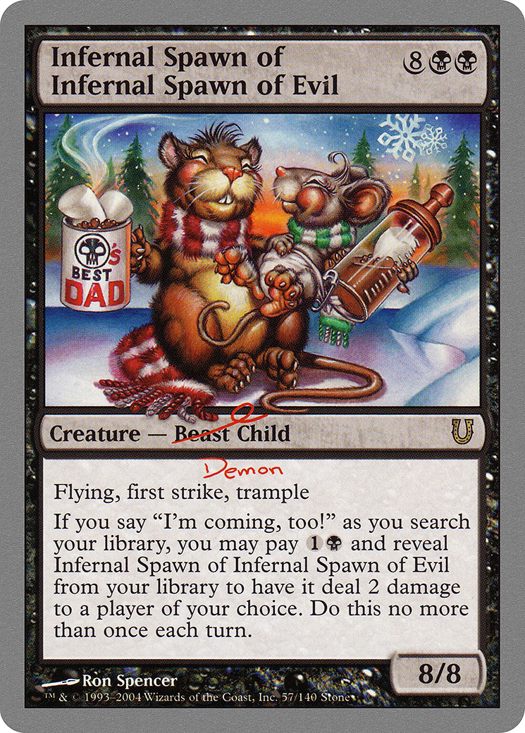 Infernal Spawn of Infernal Spawn of Evil (UNH-057) - Unhinged