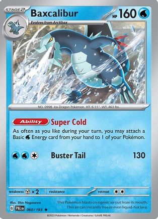 Baxcalibur 060/193  Deck Exclusives - Promo