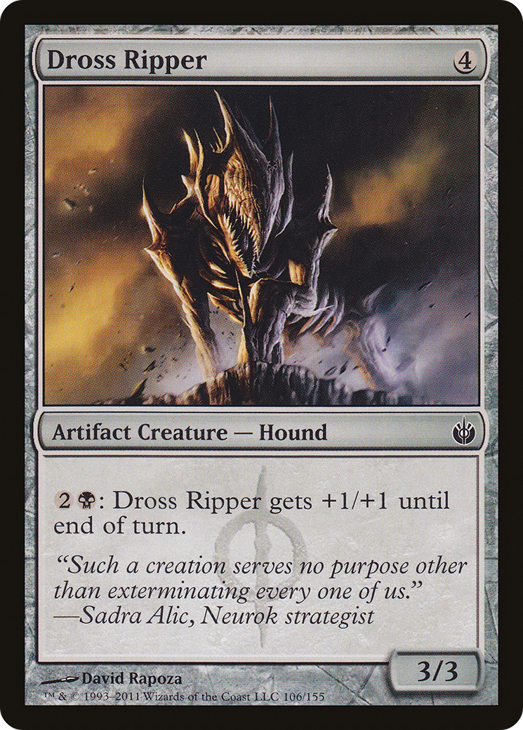Dross Ripper (MBS-106) - Mirrodin Besieged