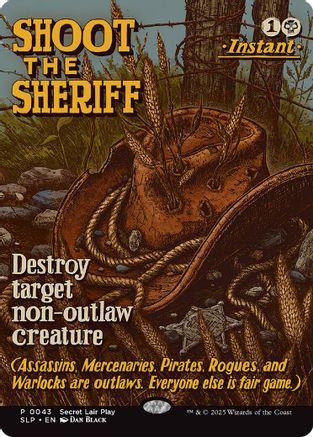 Shoot the Sheriff (SLP-043) - Secret Lair Showdown Foil
