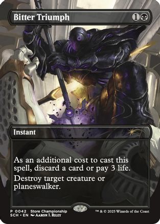 Bitter Triumph (GAME-042) - Game Day & Store Championship Promos