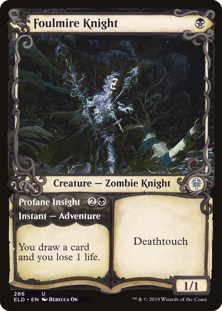 Foulmire Knight // Profane Insight (ELD-286) - Throne of Eldraine: (Showcase) Foil