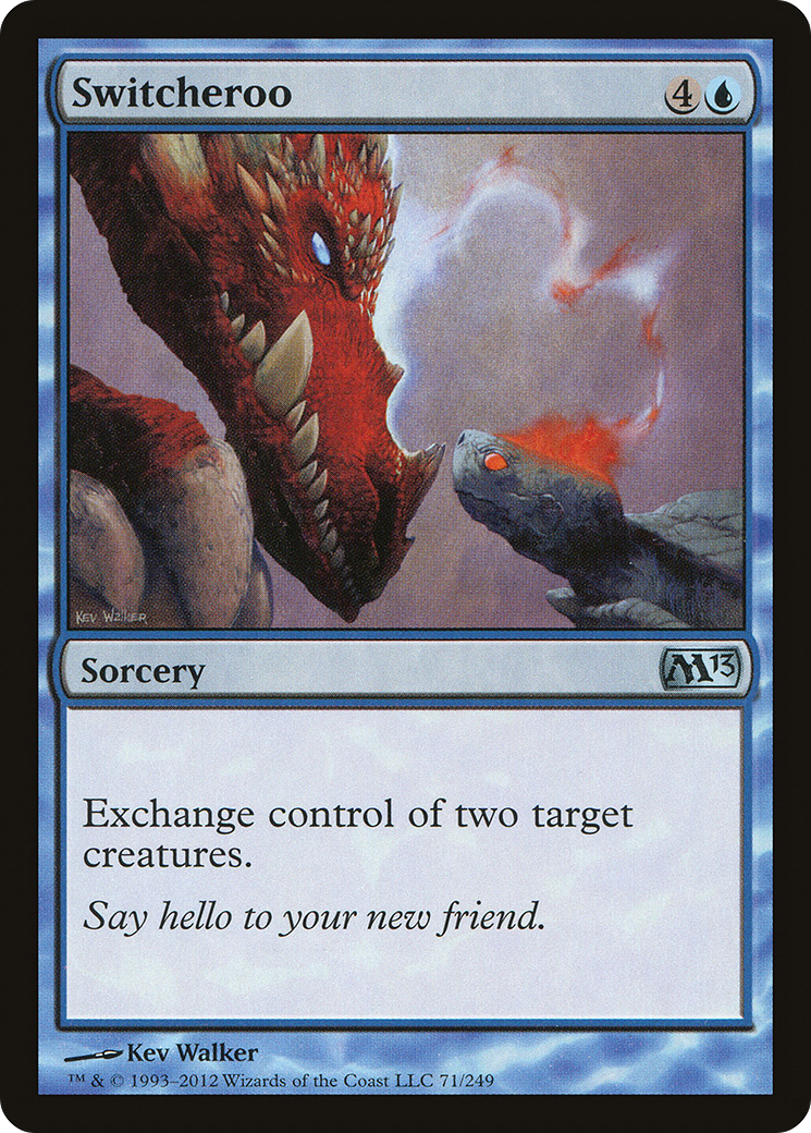 Switcheroo (M13-071) - Magic 2013