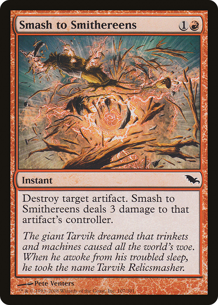 Smash to Smithereens (SHM-107) - Shadowmoor