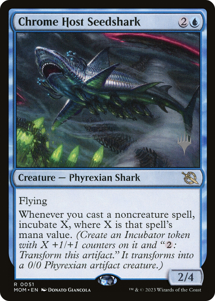 Chrome Host Seedshark (PPMOM-51P) - March of the Machine Promos Foil