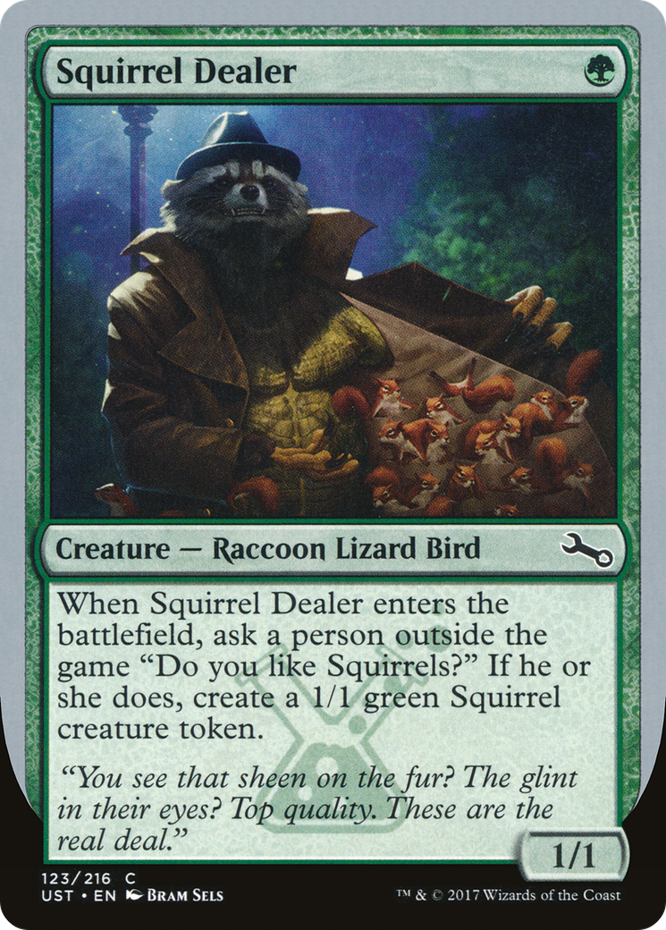 Squirrel Dealer (UST-123) - Unstable