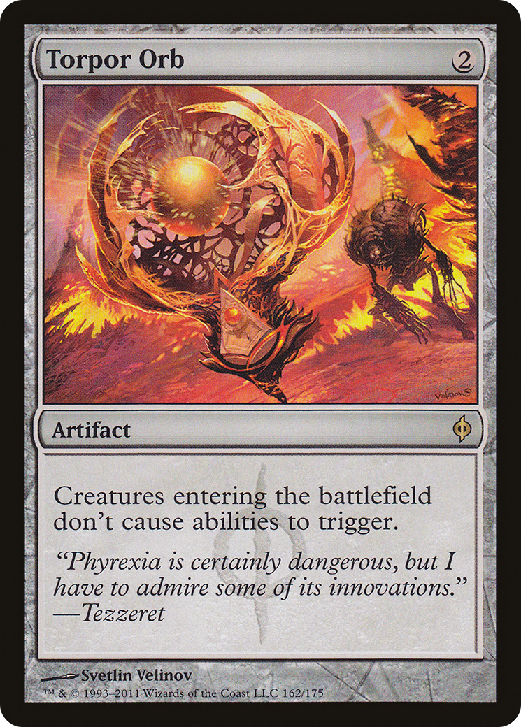Torpor Orb (NPH-162) - New Phyrexia Foil