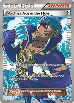 Archie's Ace in the Hole (157 Full Art) 157/160  - Holofoil XY  Primal Clash - Ultra Rare