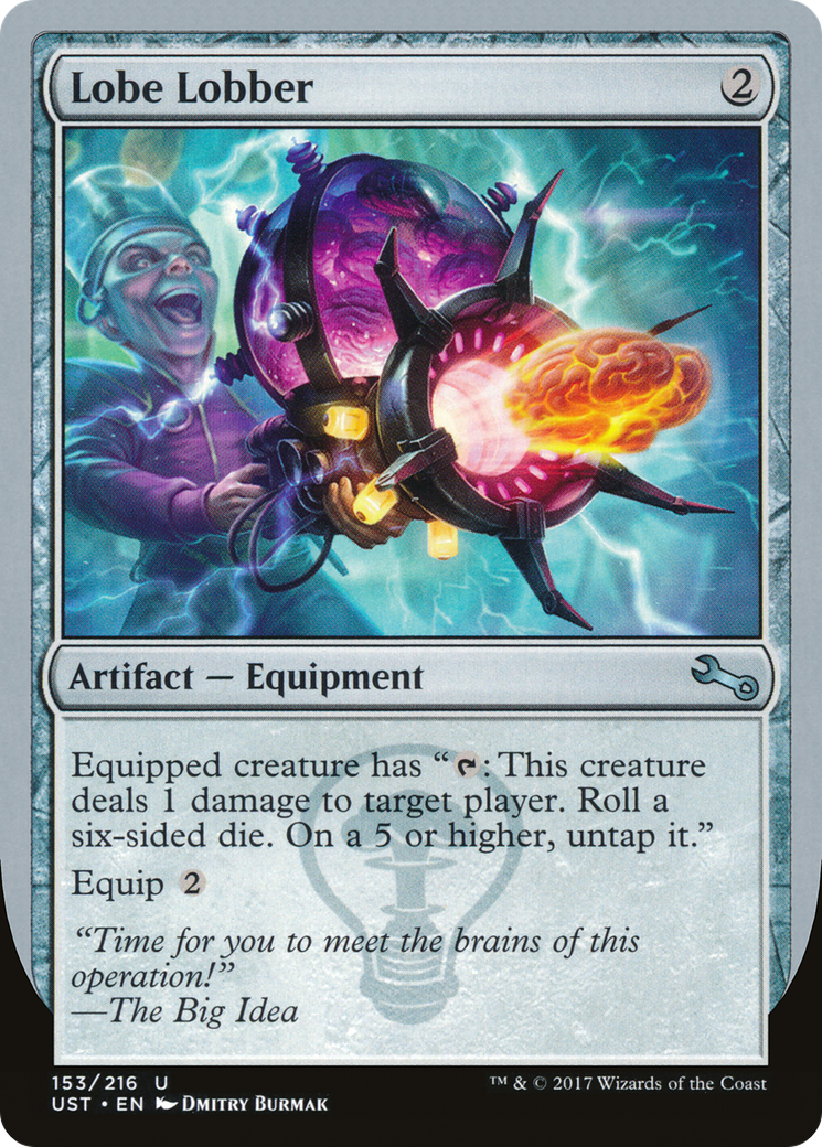 Lobe Lobber (UST-153) - Unstable Foil