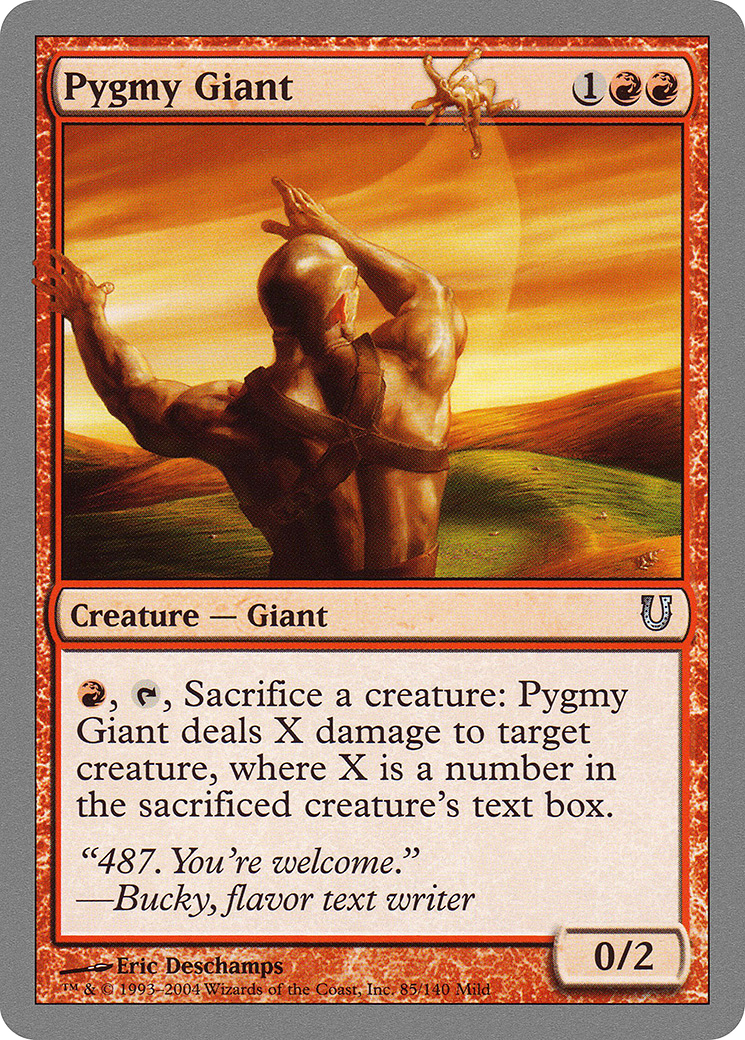 Pygmy Giant (UNH-085) - Unhinged