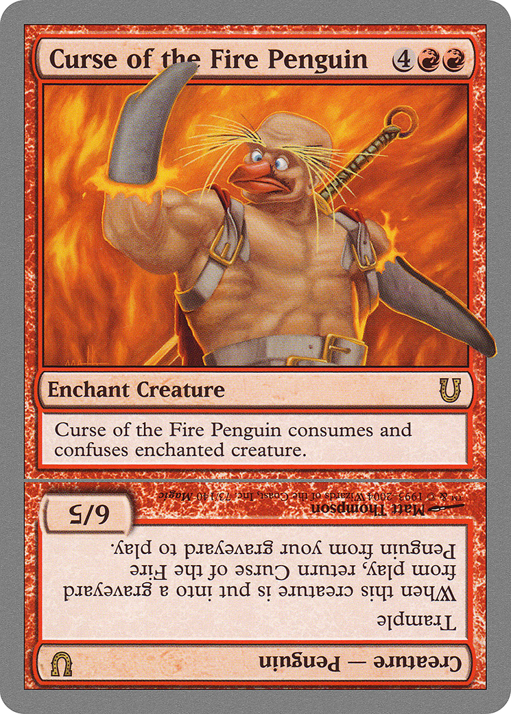 Curse of the Fire Penguin // Curse of the Fire Penguin Creature (UNH-073) - Unhinged