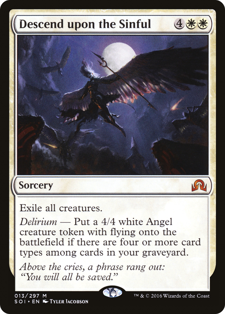 Descend upon the Sinful (SOI-013) - Shadows over Innistrad