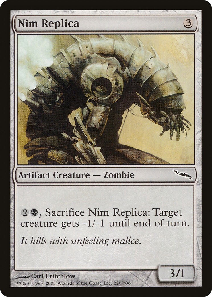 Nim Replica (MRD-220) - Mirrodin