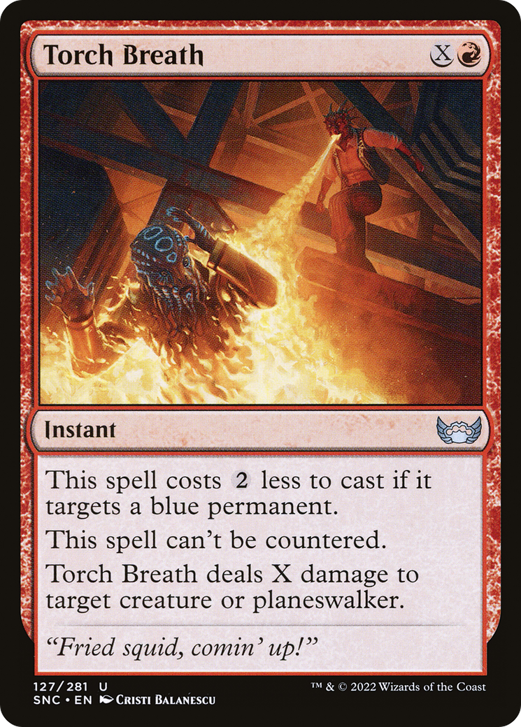 Torch Breath (SNC-127) - Streets of New Capenna Foil